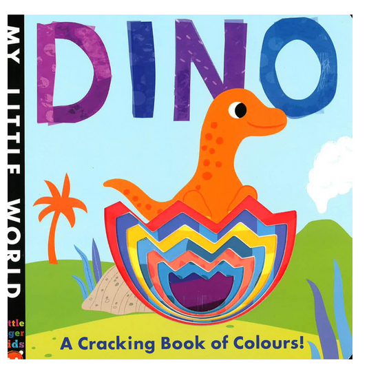 Dino A Cracking Book of  Colours Board Book - Interest age 0-3 Years
